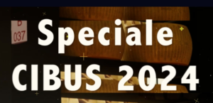 SPECIALE CIBUS 2024SPECIALE CIBUS 2024
